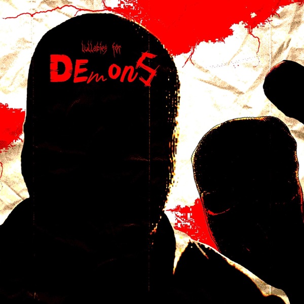 Lullabies For Demons (feat. Ef) - EP album cover