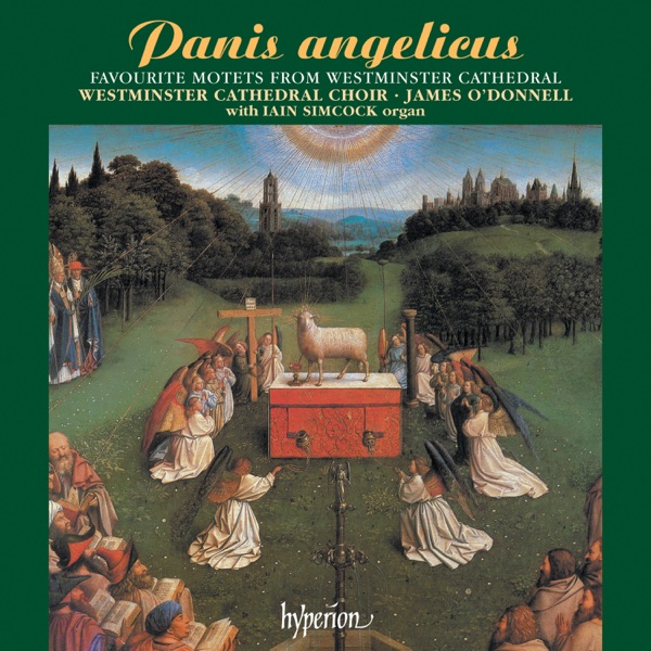 Panis angelicus – Favourite Motets from Westminster Cathedral album cover