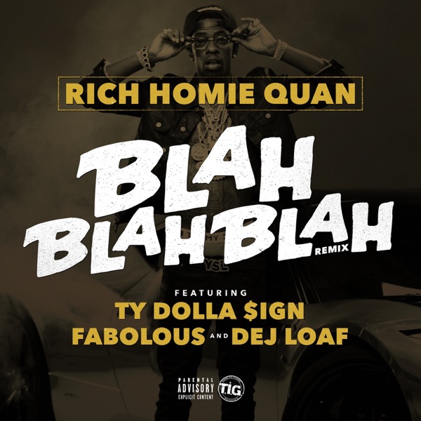 Blah Blah Blah (feat. Fabolous, Ty Dolla $ign & Dej Loaf) [Remix] - Single album cover
