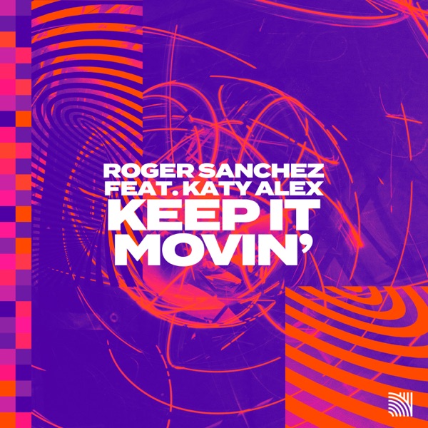 Keep It Movin' (feat. Katy Alex) - Single album cover