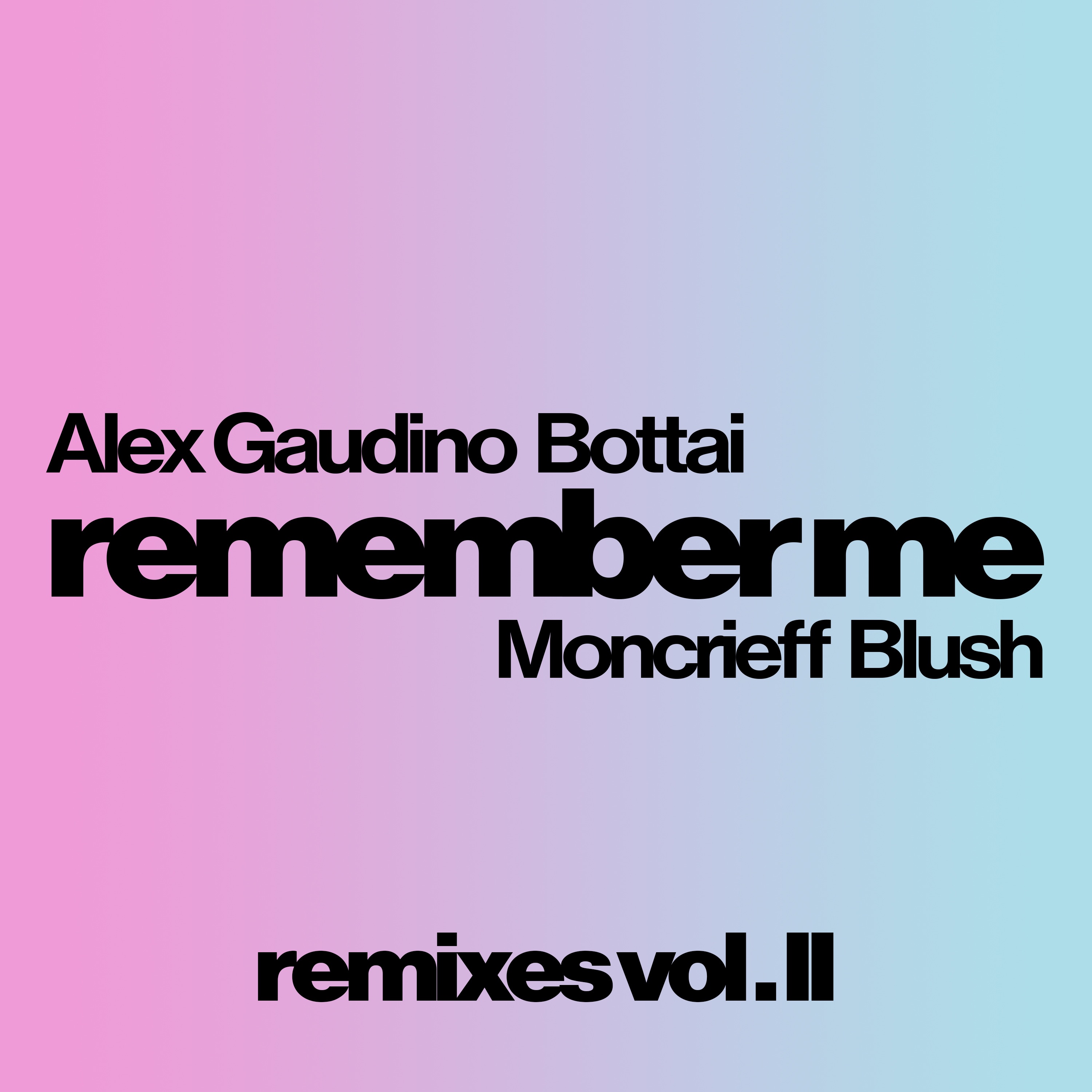 Remember Me (feat. Moncrieff & Blush) - Single album cover