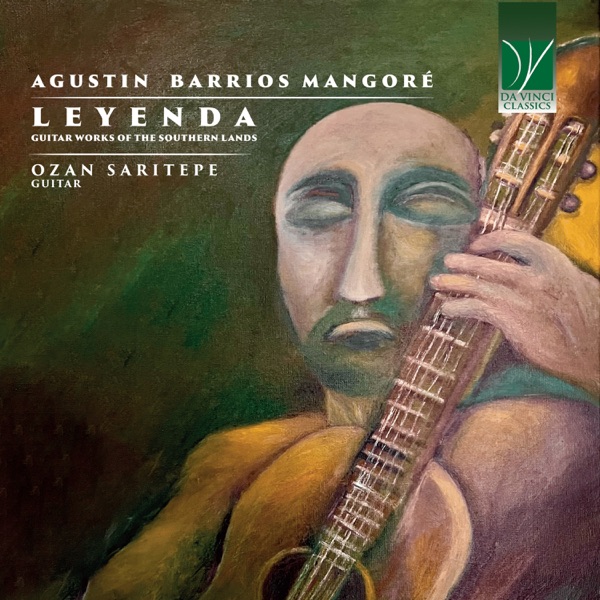 Agustin Barrios Mangoré: Leyenda (Guitar Works Of The Southern Lands) album cover