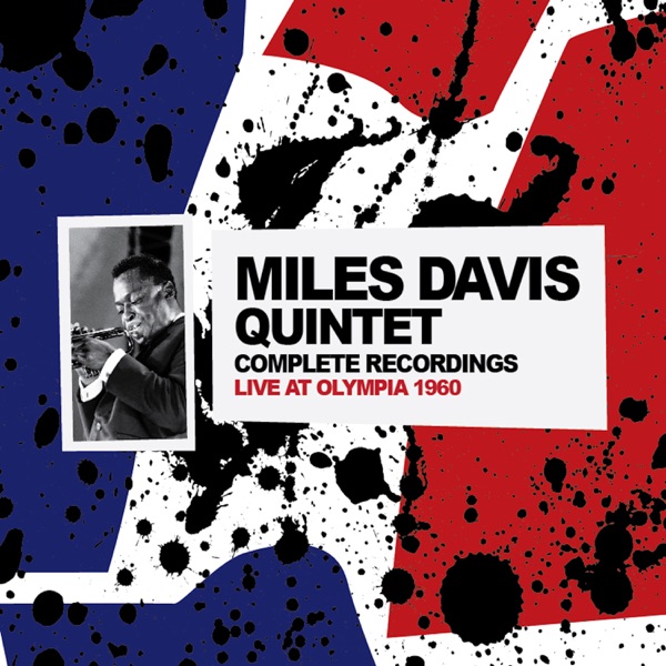 Miles Davis Quintet Complete Recordings Live At Olympia 1960 (Restauración 2021) album cover