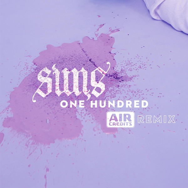 OneHundred (Air Credits Remix) [Air Credits Remix] - Single album cover