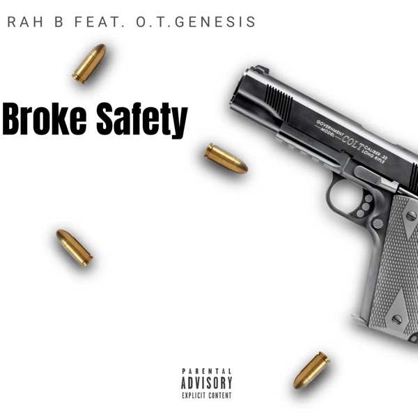 Broken Safety (feat. O.T. Genasis) - Single album cover
