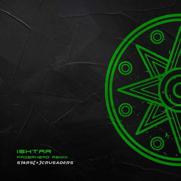 Ishtar (Faderhead Remix) - Single album cover