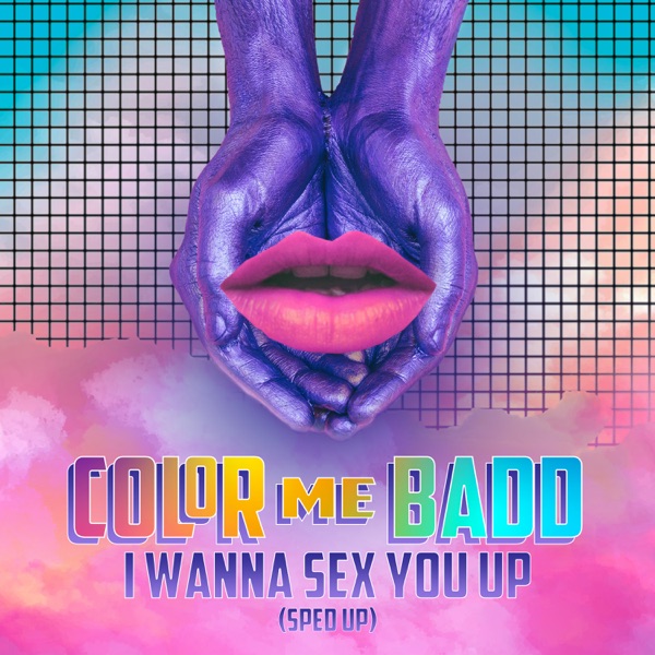 I Wanna Sex You Up (Re-Recorded - Sped Up) - Single album cover