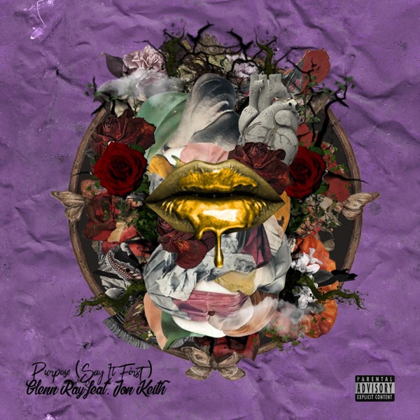 Purpose (Say It First) - Single album cover
