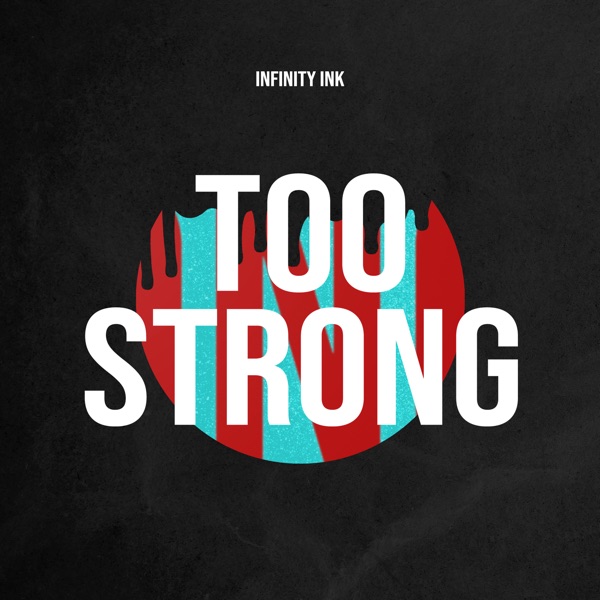 Too Strong - Single album cover