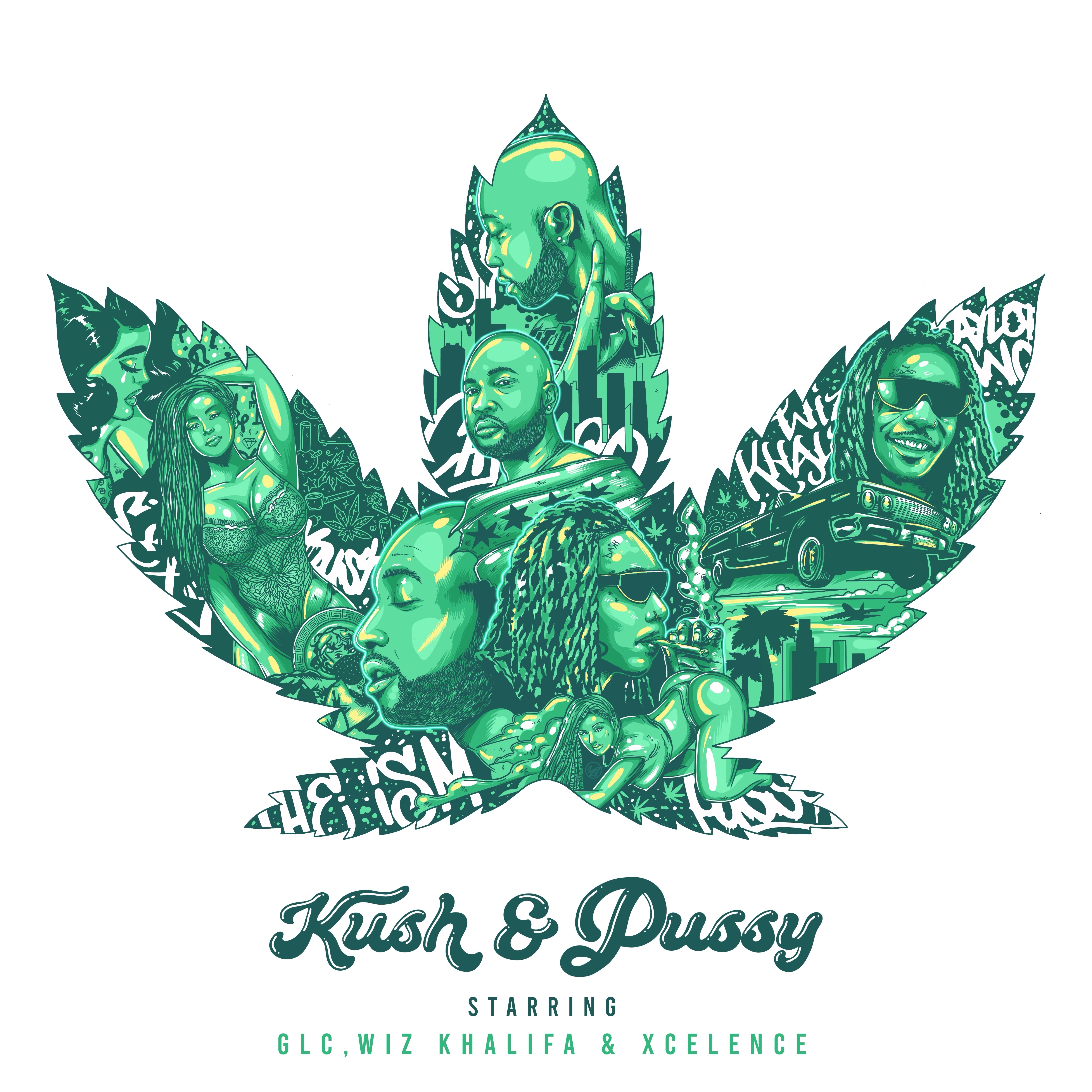 Kush & P***y (feat. Xcelence) - Single album cover