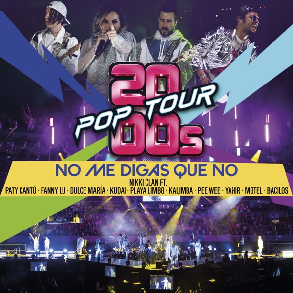 No Me Digas Que No (En Vivo) [feat. Paty Cantú, Dulce María, Fanny Lu, Kalimba, Pee Wee, Yahir, Mote album cover