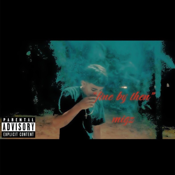 Fine By Then - Single album cover