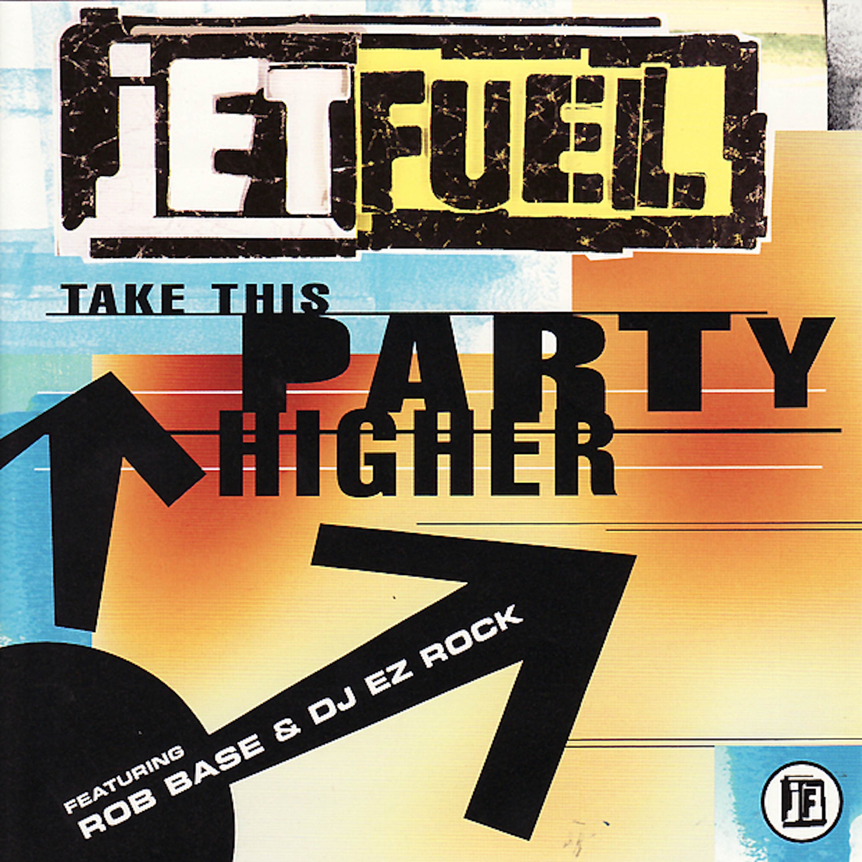 Take This Party Higher (feat. Rob Base & DJ EZ Rock) - EP album cover