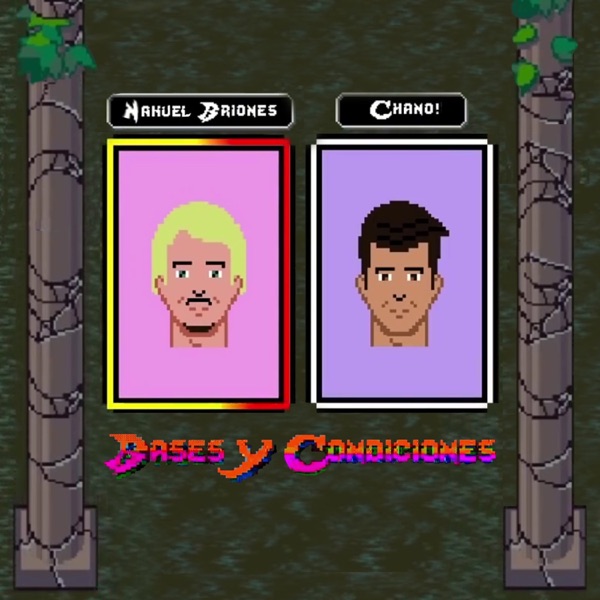 Bases y Condiciones (feat. Chano) - Single album cover