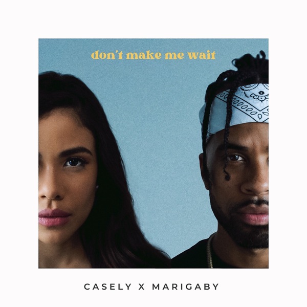 Don’t Make Me Wait - Single album cover