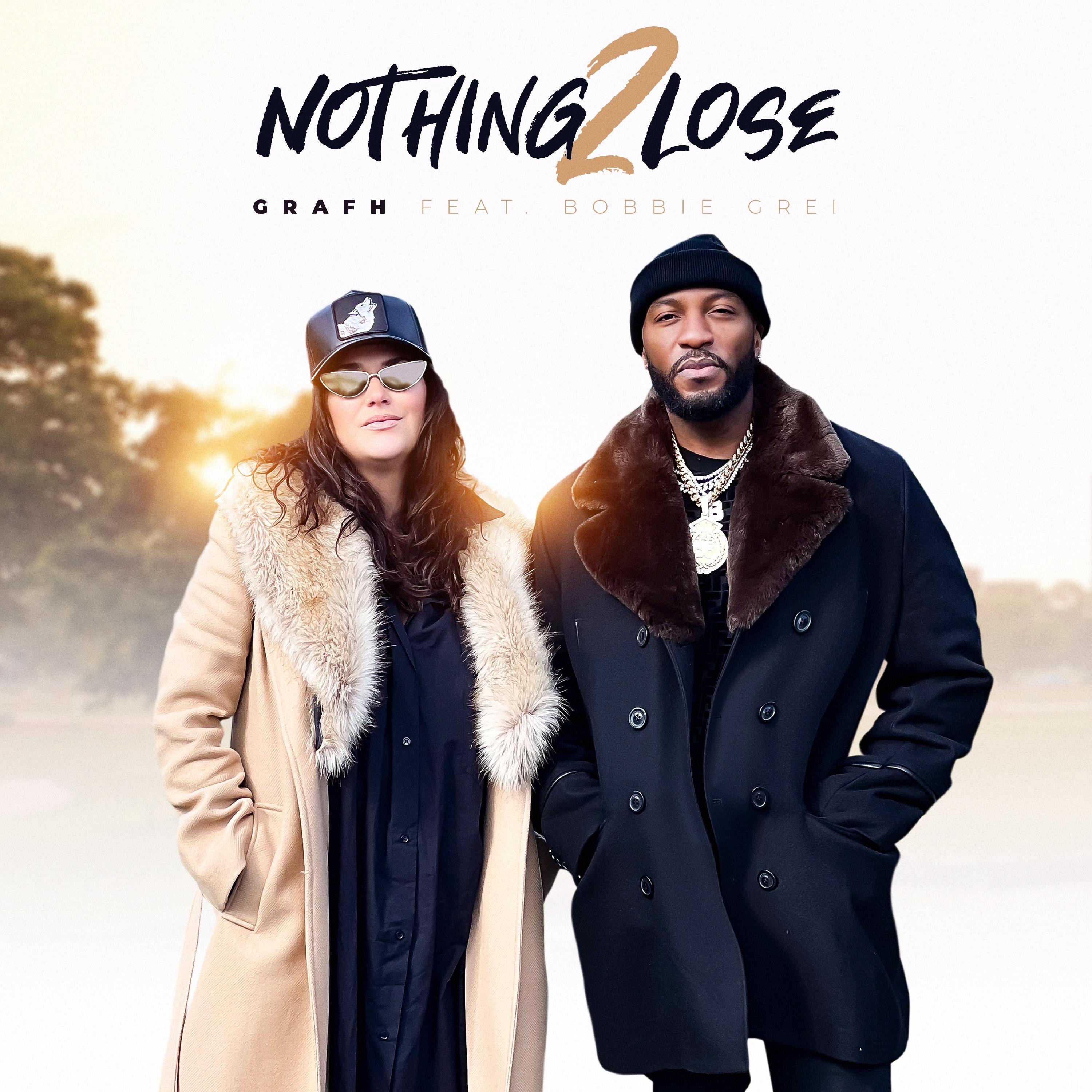 Nothing To Lose (feat. Grafh) - Single album cover