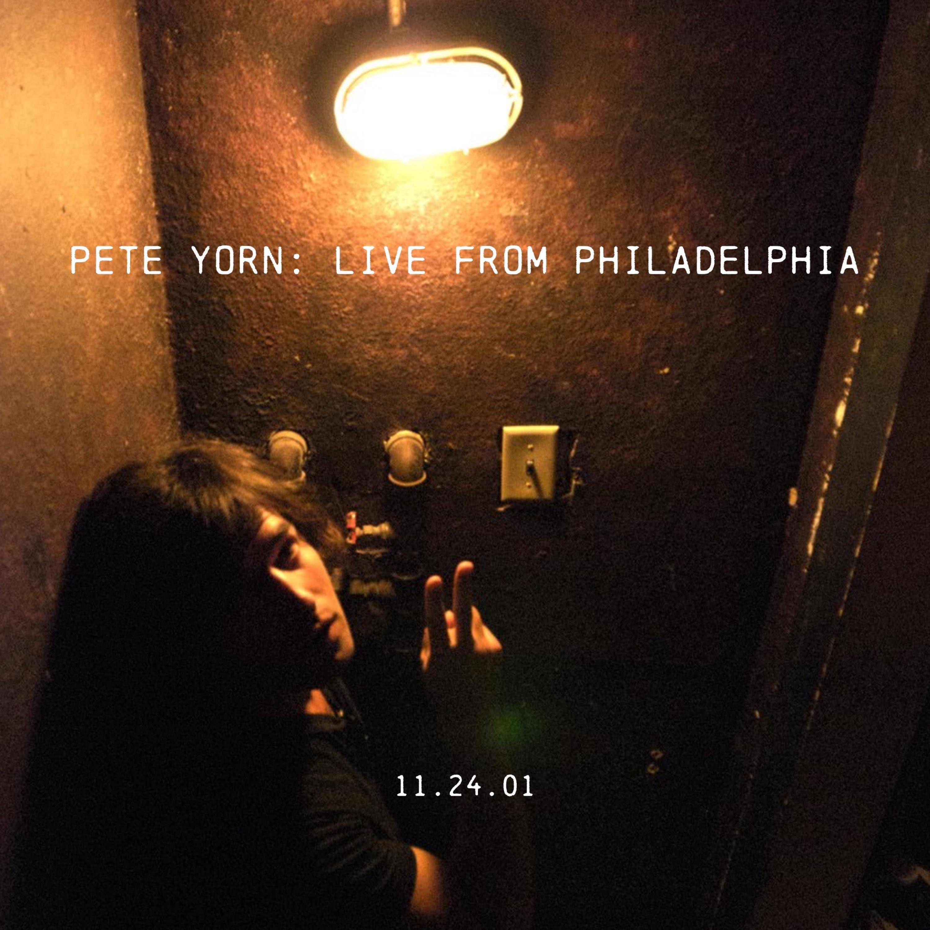 Pete Yorn: Live From Philadelphia 11.24.01 album cover