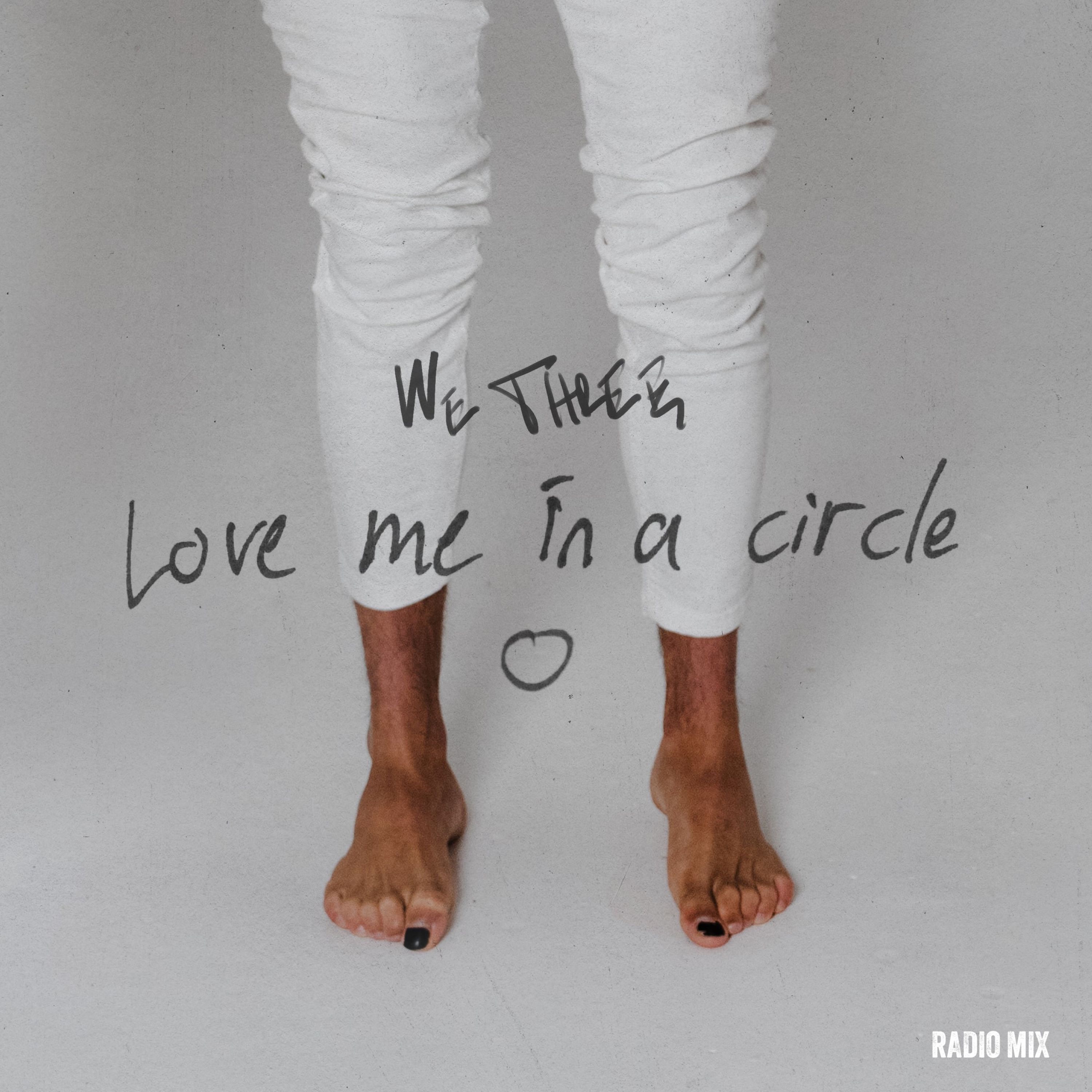 Love Me In A Circle (Radio Mix) - Single album cover