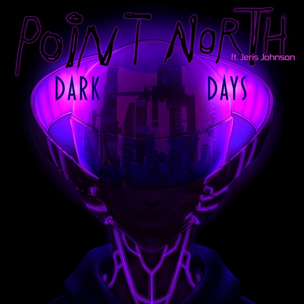 Dark Days (feat. Jeris Johnson) - Single album cover