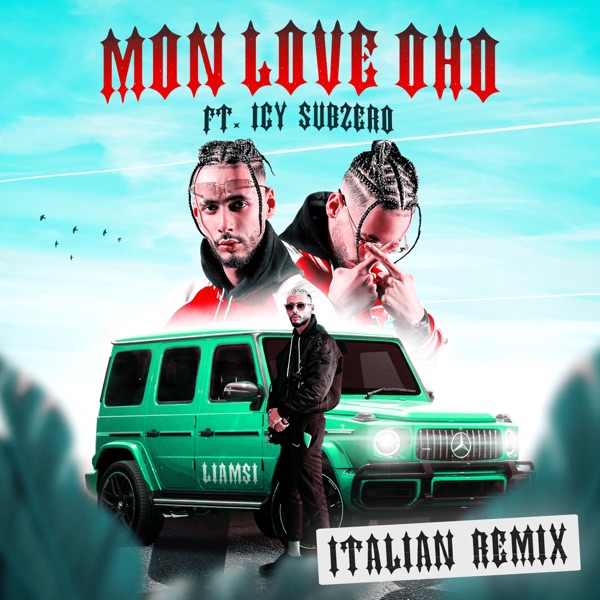 MON LOVE OHO (feat. Icy Subzero) [Italian Remix] - Single album cover
