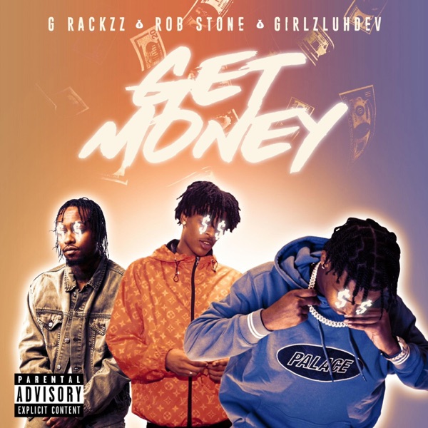 Get Money (feat. Rob $tone & GirlzLuhDev) - Single album cover