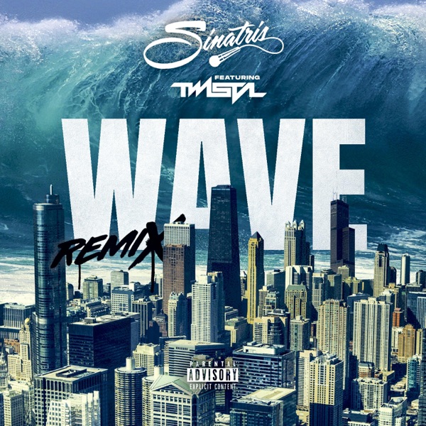 Wave (feat. Twista) [Remix] - Single album cover