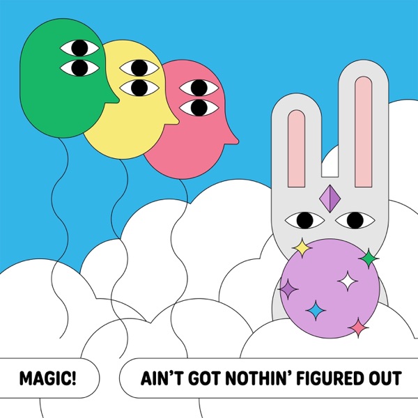 Ain't Got Nothin' Figured Out - Single album cover