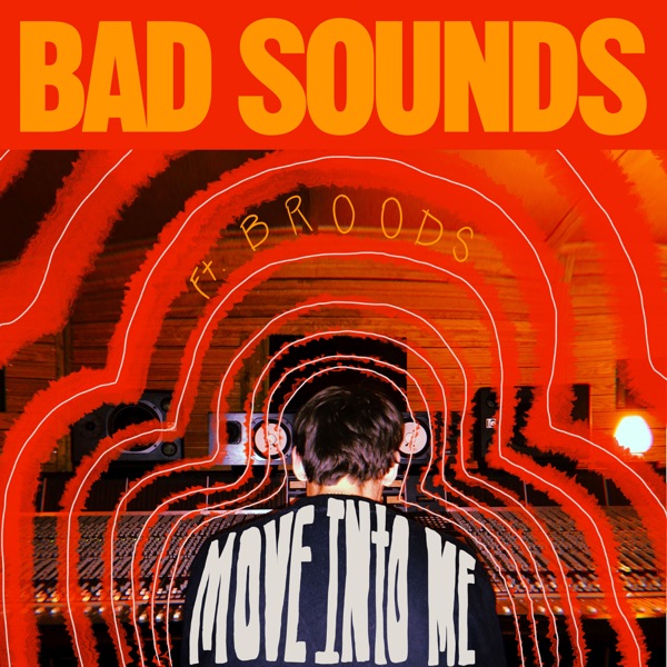 Move into Me (feat. Broods) - Single album cover