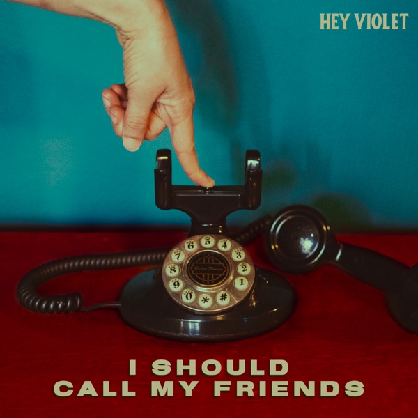 i should call my friends - Single album cover