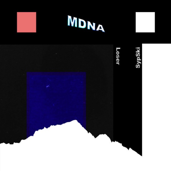 Mdna (feat. SypSki) - Single album cover