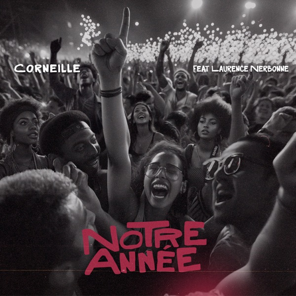 Notre année (feat. Laurence Nerbonne) - Single album cover