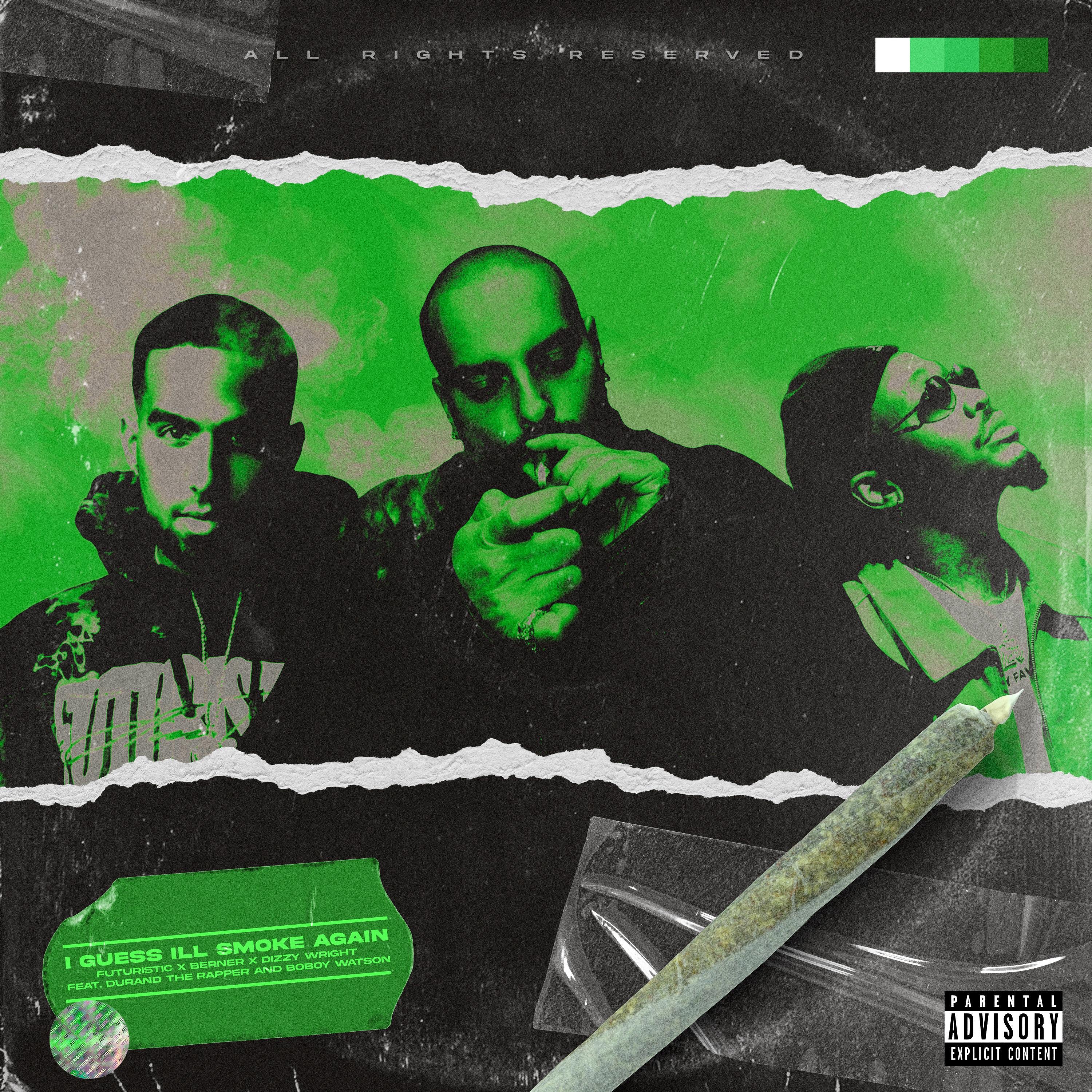I Guess I'll Smoke Again (feat. Durand the Rapper & Boboy Watson) - Single album cover