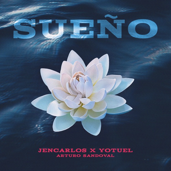 Sueño (feat. Arturo Sandoval) - Single album cover