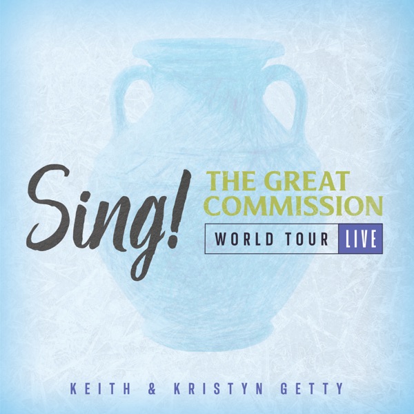 Sing! The Great Commission - World Tour (Live) album cover