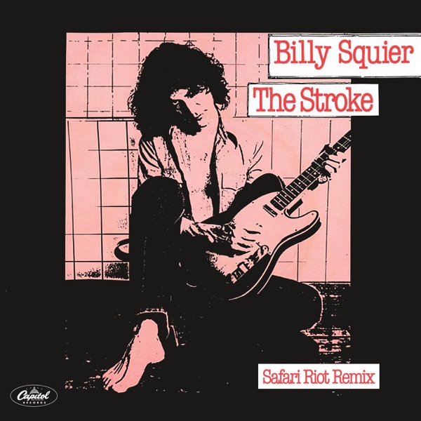 The Stroke (Safari Riot Remix) - Single album cover