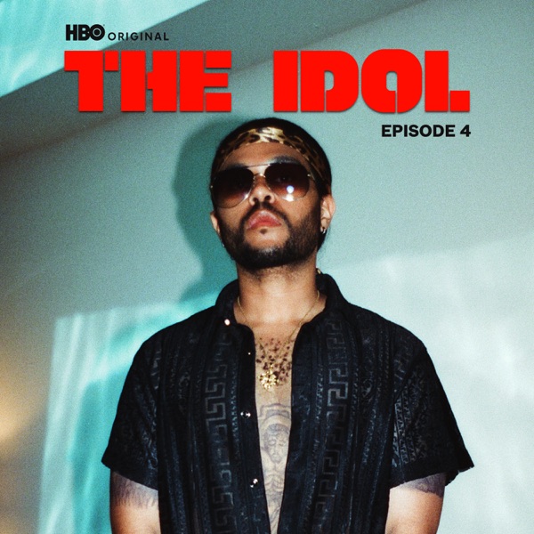 The Idol Episode 4 (Music from the HBO Original Series) - Single album cover