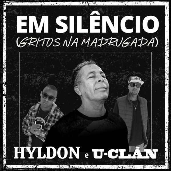 Em Silêncio (Gritos na Madrugada) [feat. U-CLÃN] - Single album cover