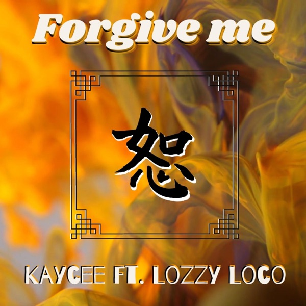 Forgive Me (feat. Kaycee) - Single album cover