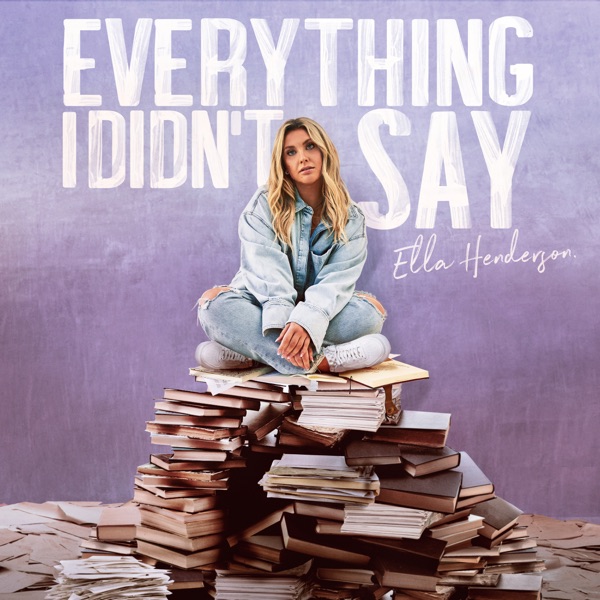 Everything I Didn’t Say album cover