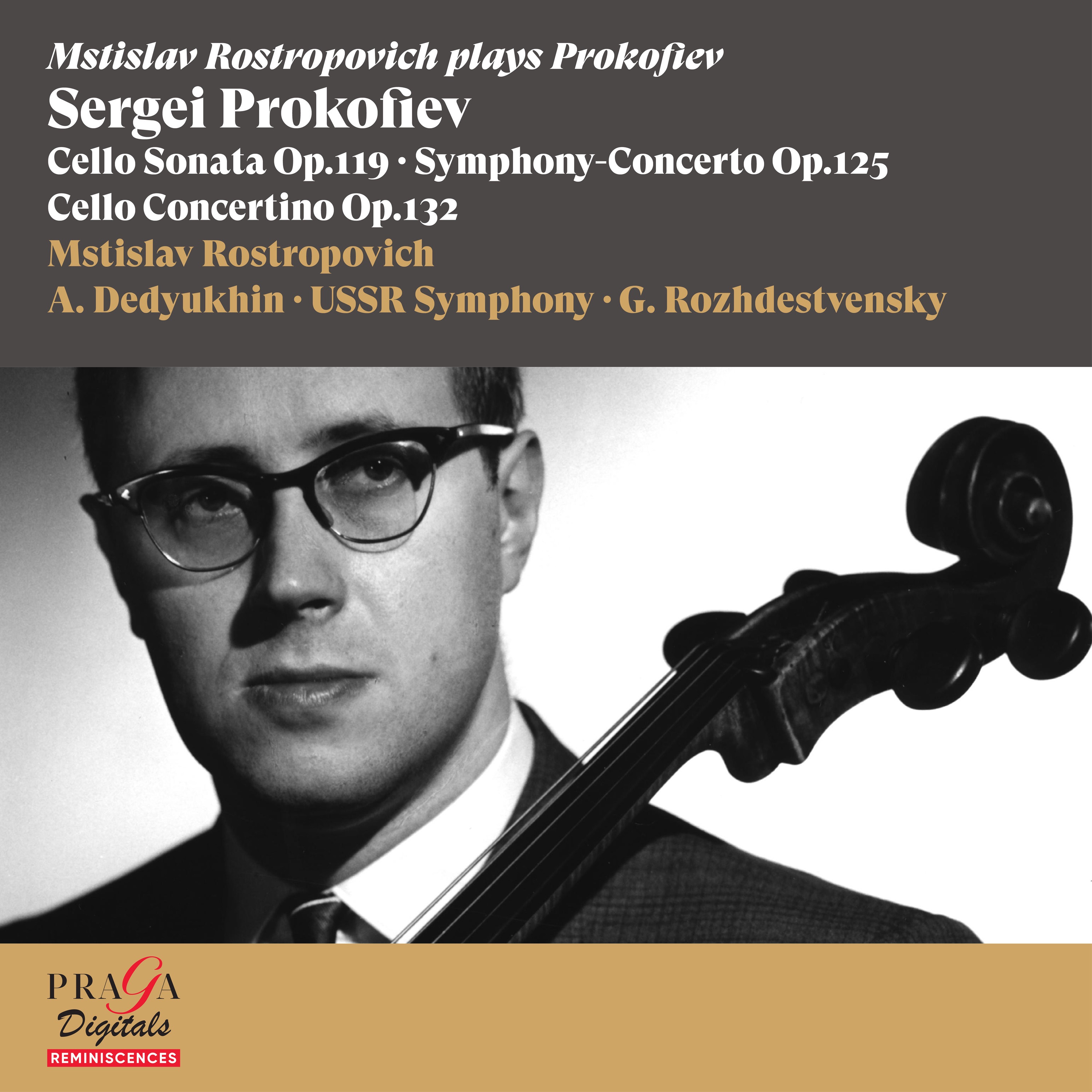 Sergei Prokofiev: Cello Sonata, Symphony-Concerto, Cello Concertino album cover