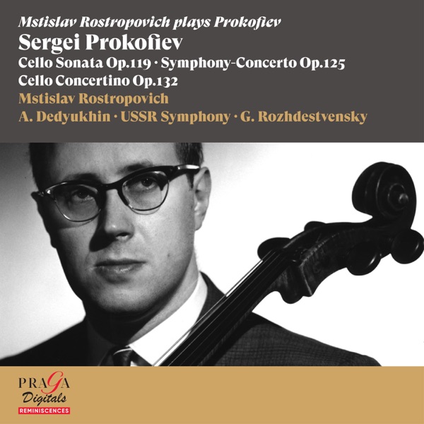 Sergei Prokofiev: Cello Sonata, Symphony-Concerto, Cello Concertino album cover