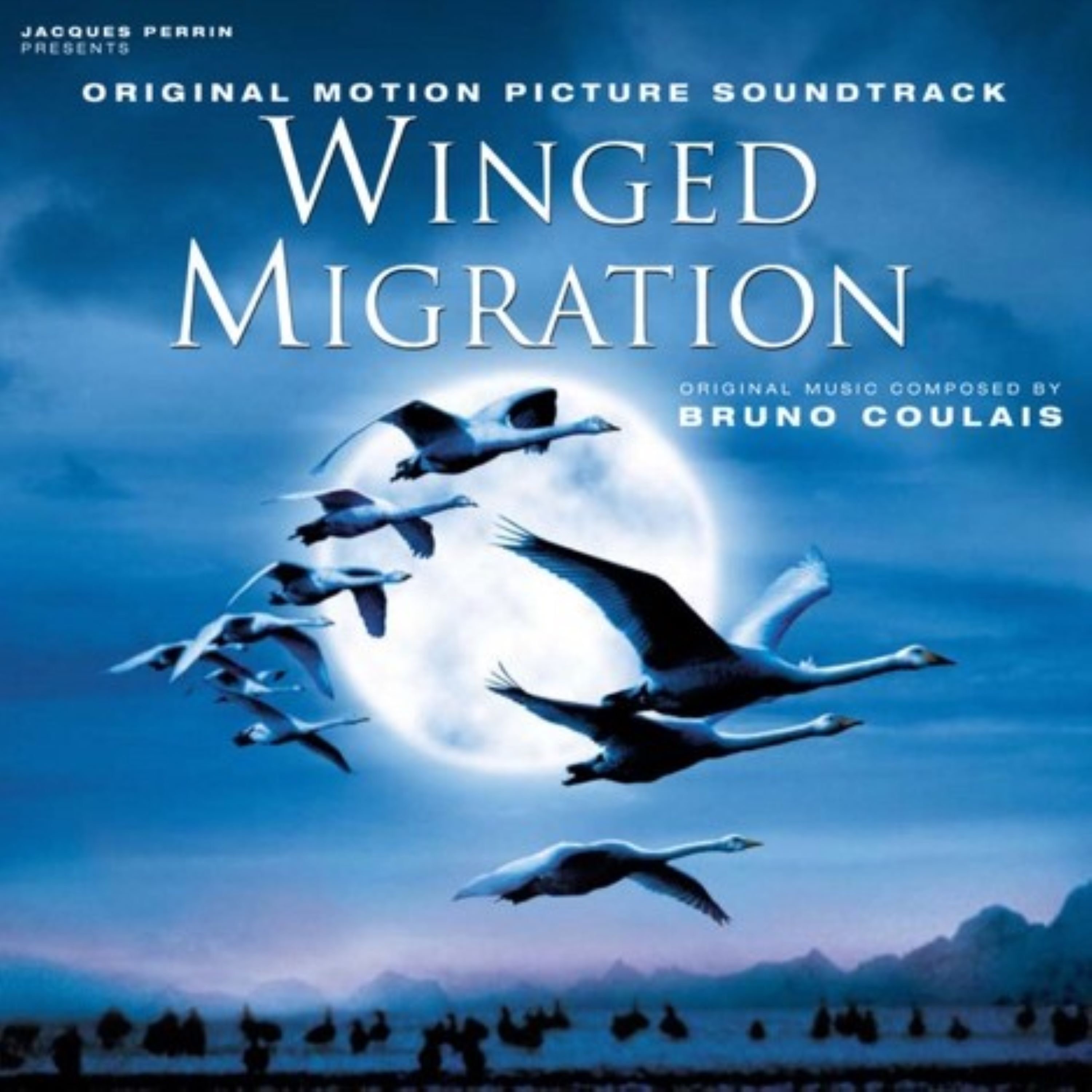 Winged Migration (Original Motion Picture Soundtrack) album cover