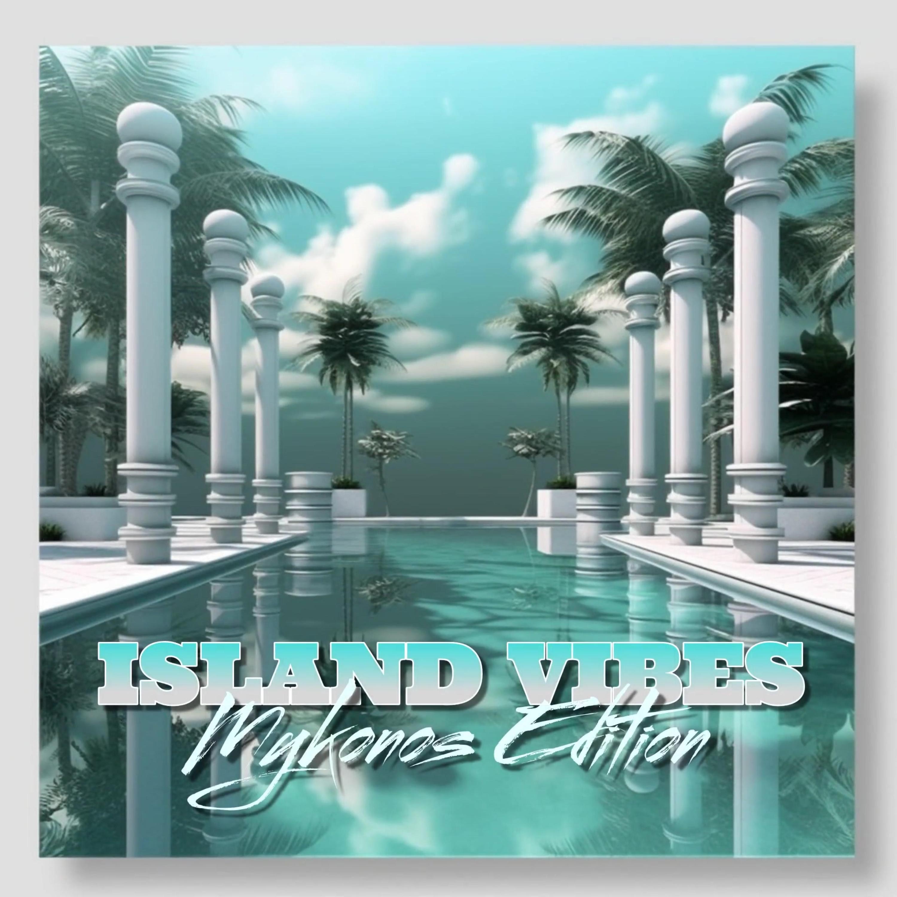 Island Vibes Mikonos Edition album cover