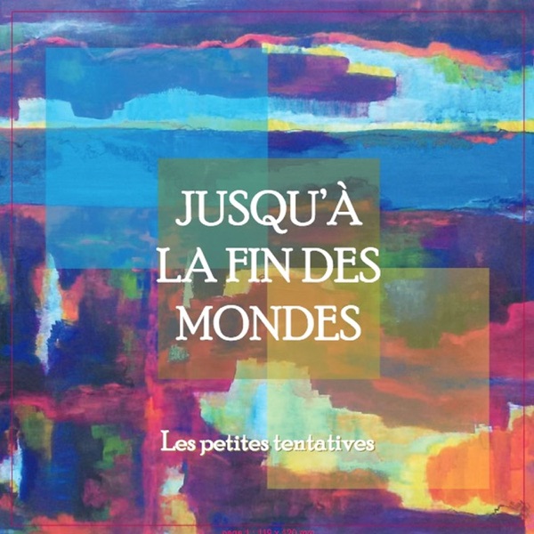 Jusqu'à la Fin des Mondes album cover