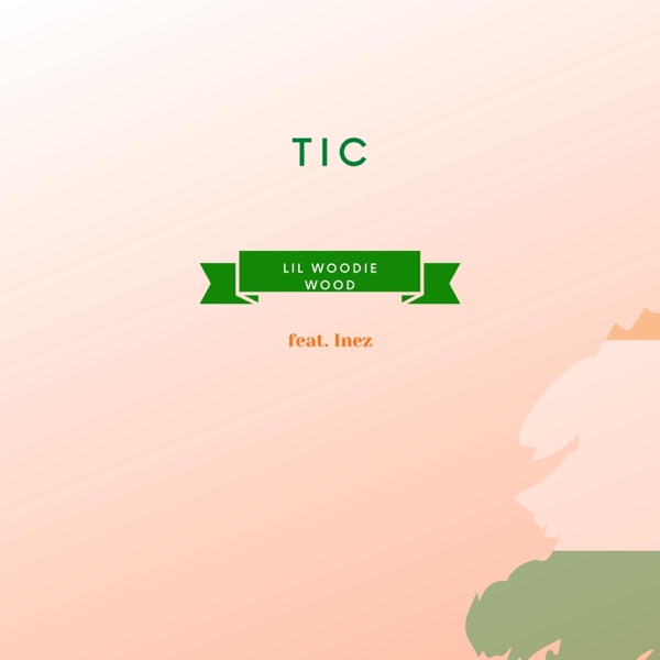 Tic (feat. Inez) - Single album cover