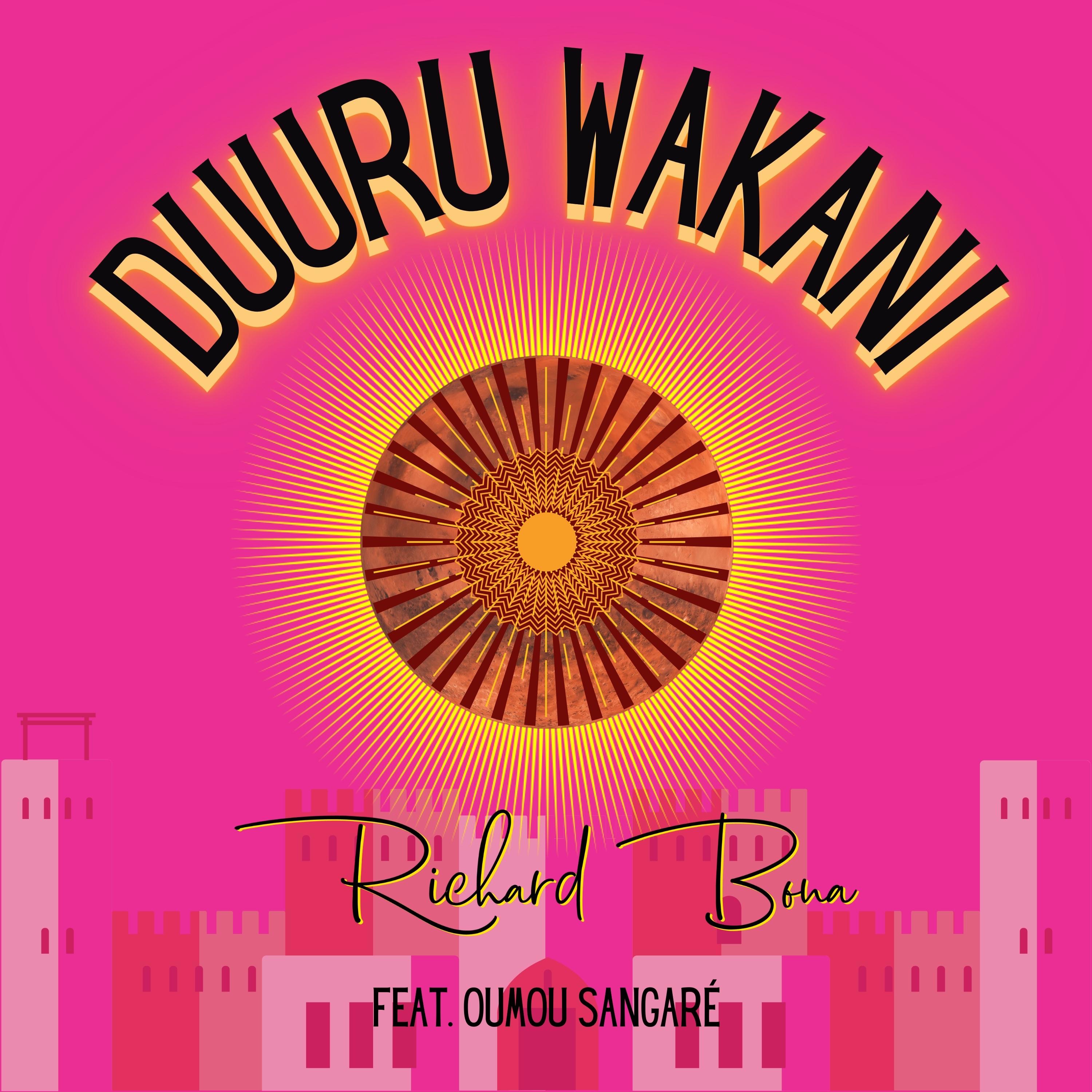DUURU WAKANI (feat. Oumou Sangaré) - Single album cover