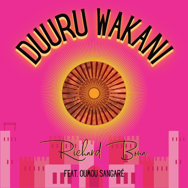 DUURU WAKANI (feat. Oumou Sangaré) - Single album cover