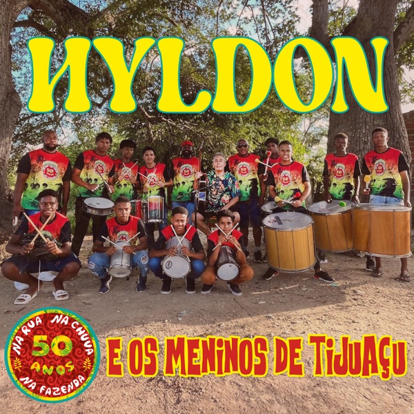 Na Rua, na Chuva, na Fazenda (50 Anos) [feat. OS MENINOS DE TIJUAÇU] - Single album cover