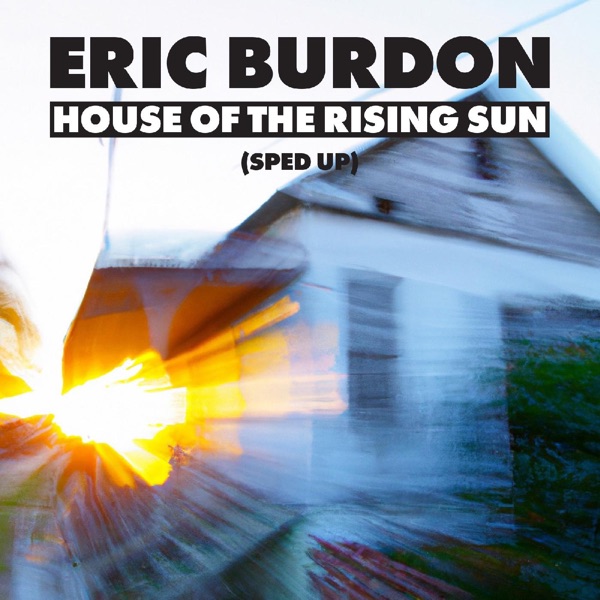 House of the Rising Sun (Sped Up) - Single album cover