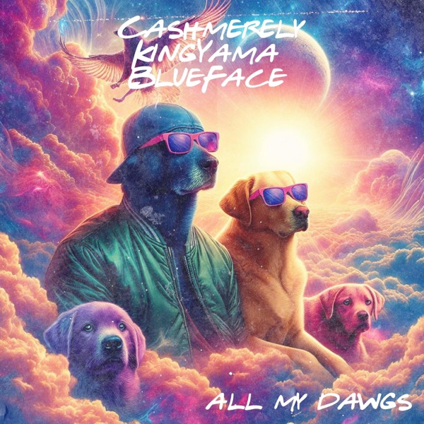 All My Dawgs (feat. Blueface & KingYama) - Single album cover